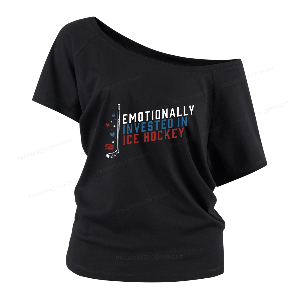 Pagewings Emotionally Invested in Ice Hockey Women Off Shoulder T-shirts
