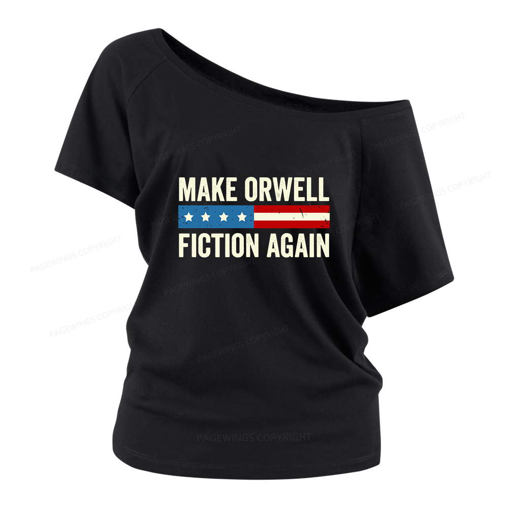 Pagewings Make Orwell Fiction Again Women Off Shoulder T-shirts