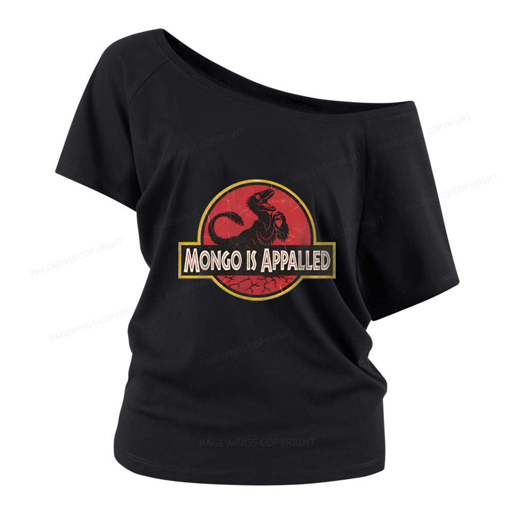 Pagewings Mongo Is Appalled Women Off Shoulder T-shirts
