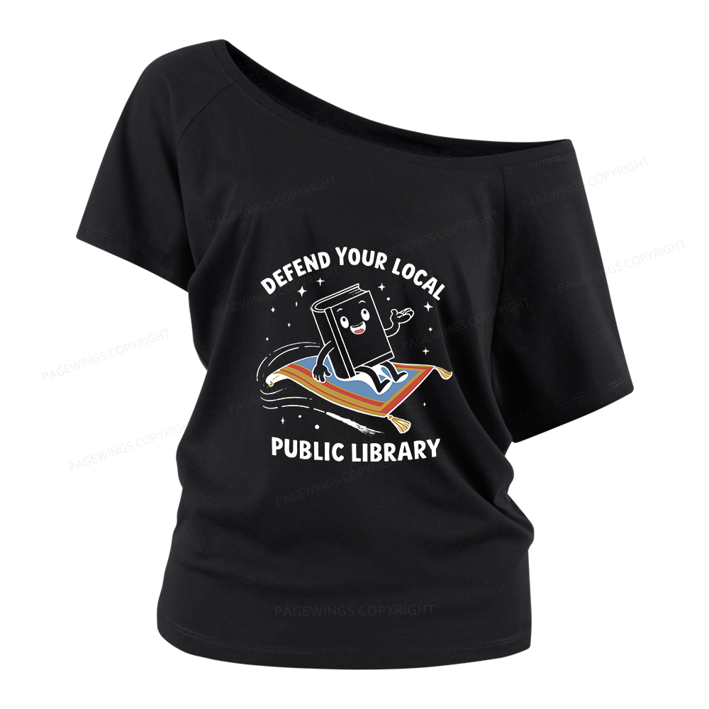 Pagewings Defend Your Local Public Library Women Off Shoulder T-shirts
