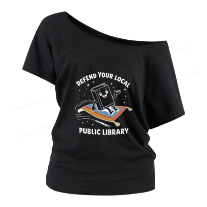 Pagewings Defend Your Local Public Library Women Off Shoulder T-shirts