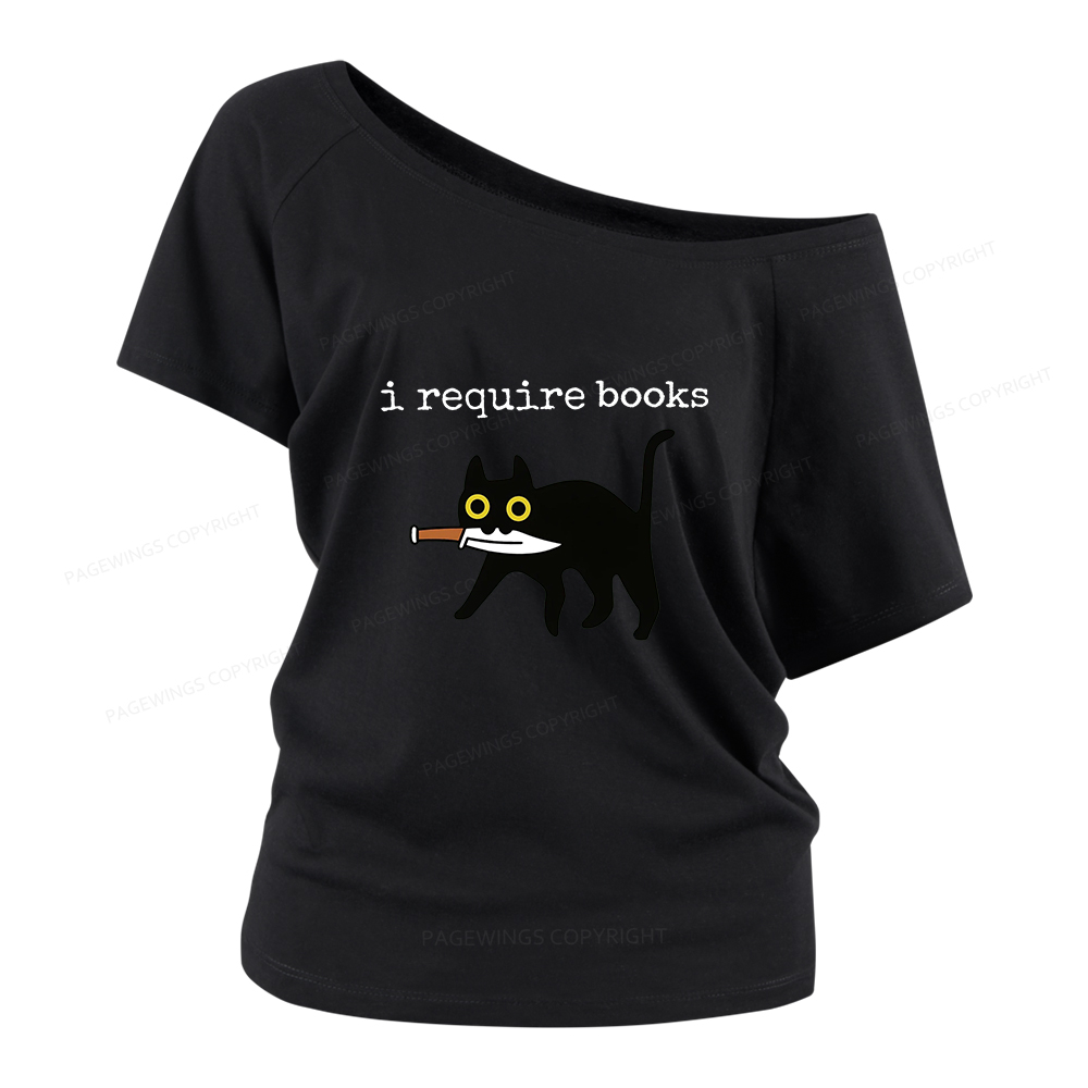 Pagewings I Require Books Women Off Shoulder T-shirts