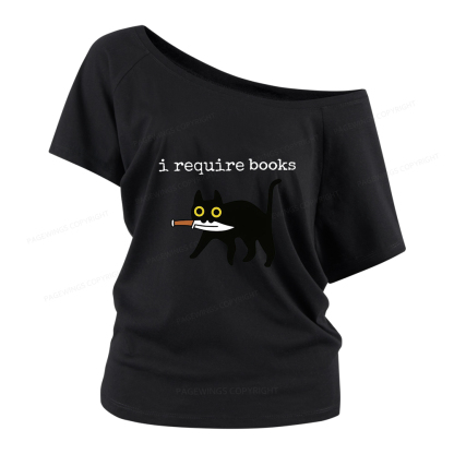 Pagewings I Require Books Women Off Shoulder T-shirts