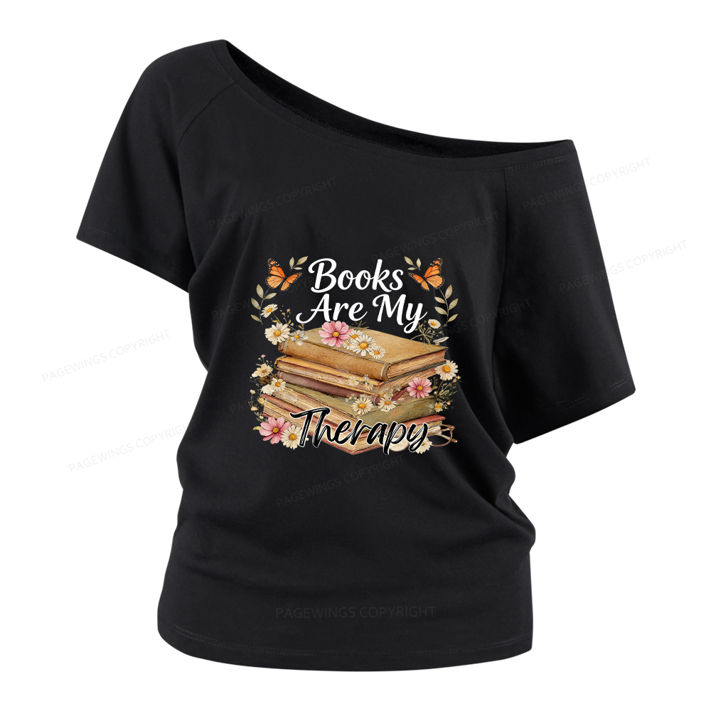 Pagewings Books Are My Therapy Women Off Shoulder T-shirts