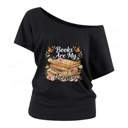 Pagewings Books Are My Therapy Women Off Shoulder T-shirts