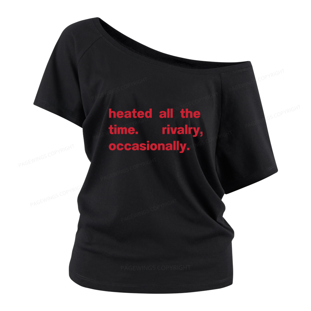 Pagewings The Time Rivalry Occasionally Women Off Shoulder T-shirts