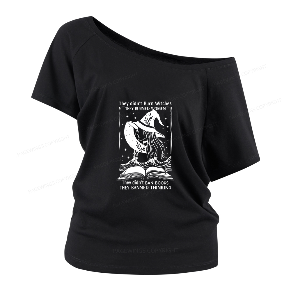Pagewings They Banned Thinking Women Off Shoulder T-shirts