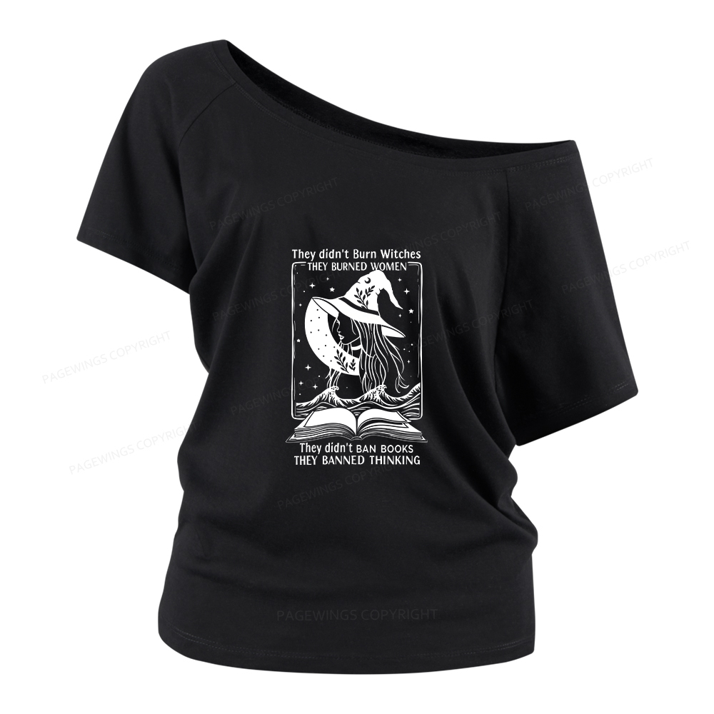 Pagewings They Banned Thinking Women Off Shoulder T-shirts