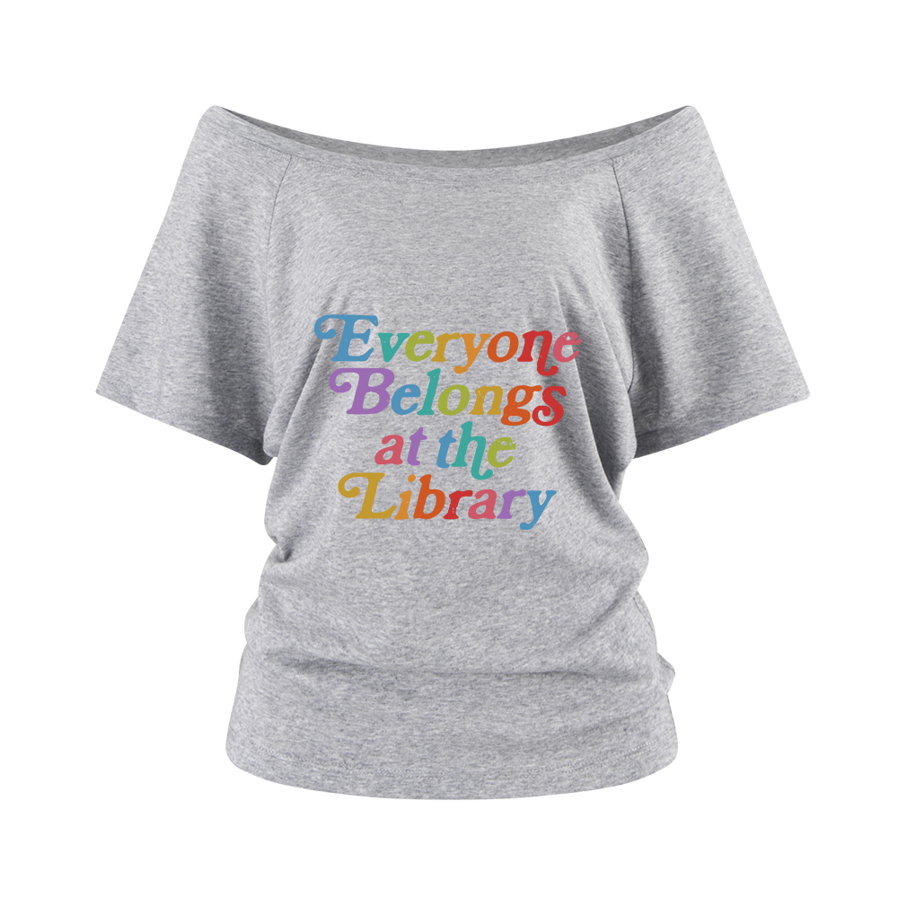 Pagewings Everyone belongs at the library Off Shoulder Top