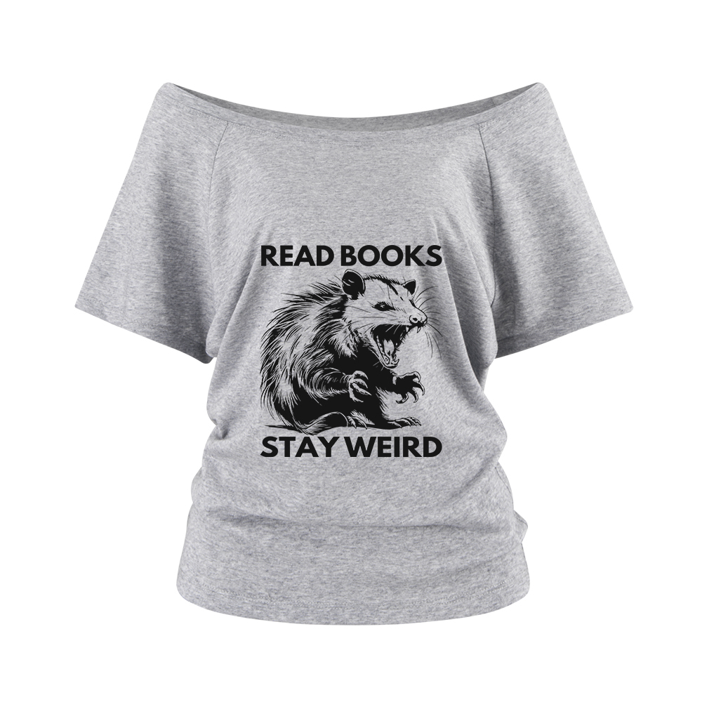 Pagewings Read Books Stay Weird Off Shoulder Top