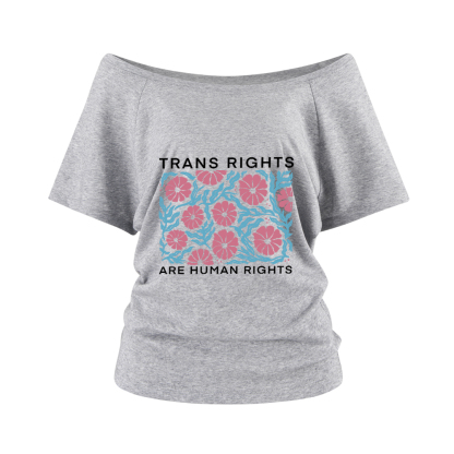 Pagewings Trans Rights Are Human Rights Off Shoulder Top