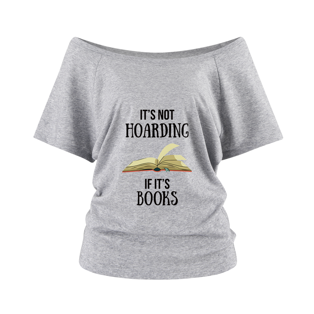 Pagewings It's Not Hoarding If It's Books Off Shoulder Top