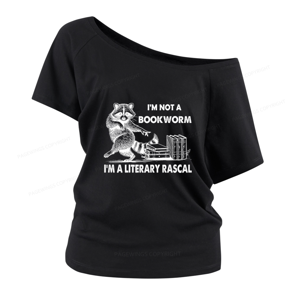 Pagewings I'm Not A Bookworm I'm A Literary Rascal Women Off Shoulder T-shirts
