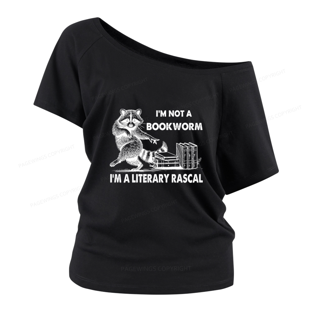 Pagewings I'm Not A Bookworm I'm A Literary Rascal Women Off Shoulder T-shirts
