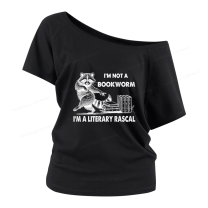 Pagewings I'm Not A Bookworm I'm A Literary Rascal Women Off Shoulder T-shirts