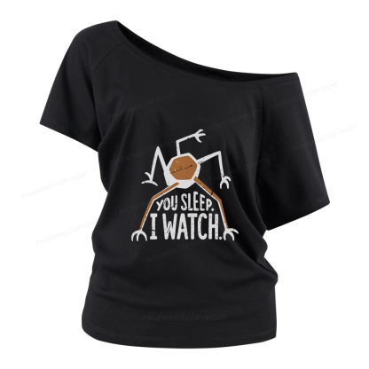 Pagewings You Sleep I Watch Women Off Shoulder T-shirts
