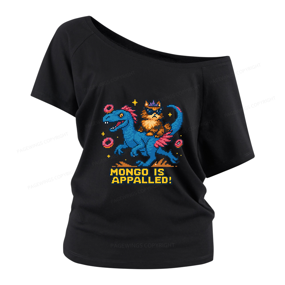 Pagewings Mongo Is Appalled Women Off Shoulder T-shirts