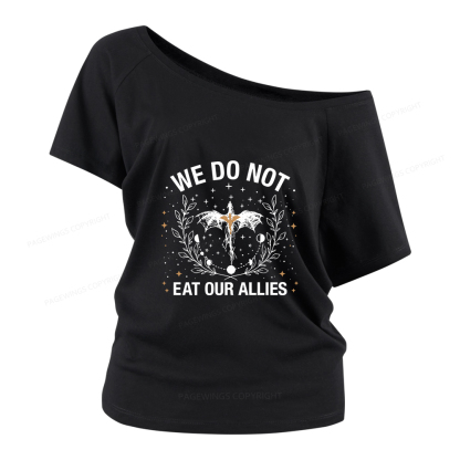 Pagewings We Do Not Eat Our Allies Women Off Shoulder T-shirts
