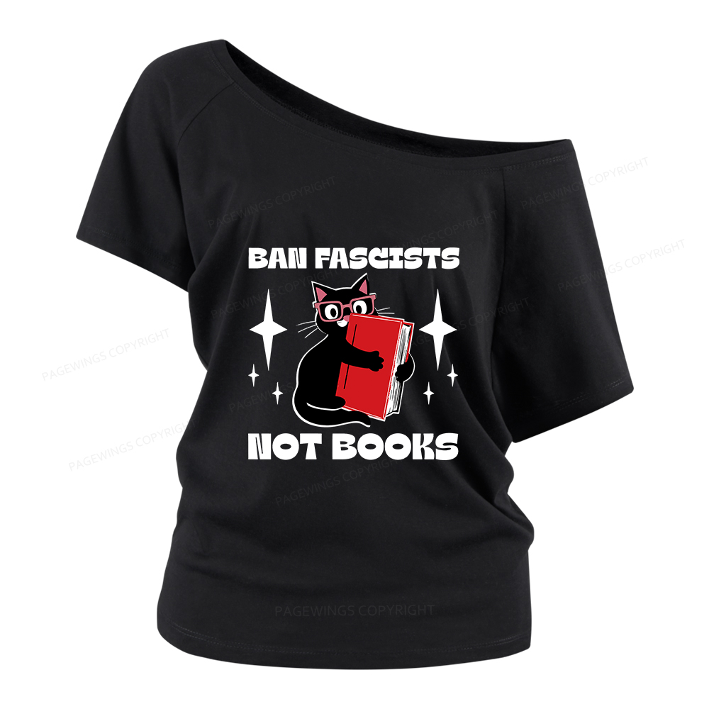 Pagewings Ban Fascists Not Books Women Off Shoulder T-shirts