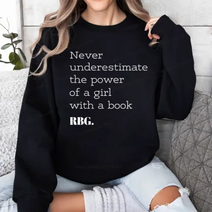 Pagewings Never Underestimate The Power Of a Girl With a Book Unisex Classic Sweatshirt