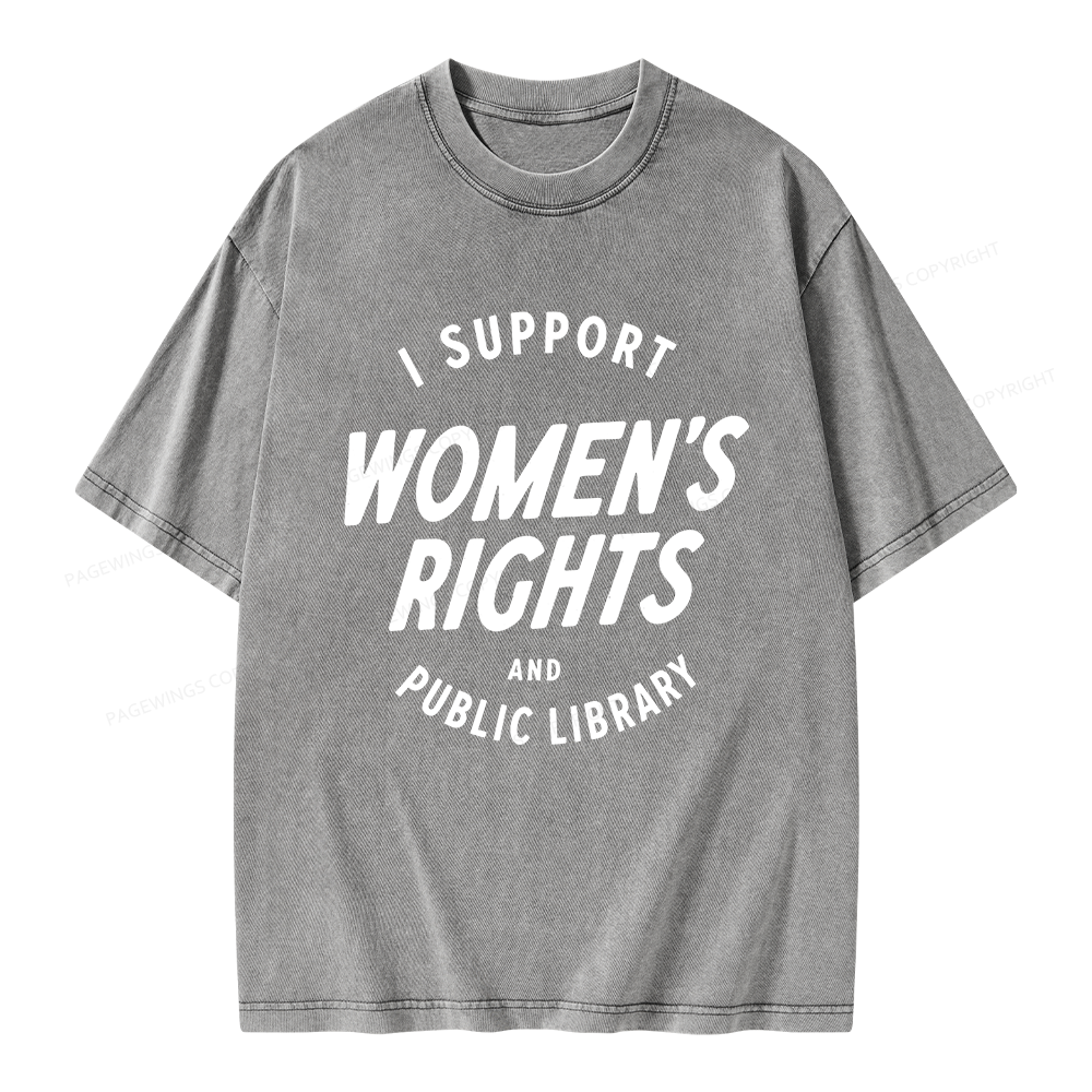 Pagewings I Support Womens Rights Unisex Washed T-shirt