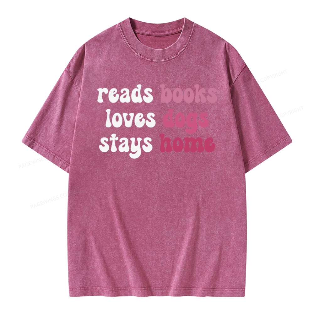 Pagewing Read Books & Lovs Dogs & Stay Home Unisex Washed T-shirt