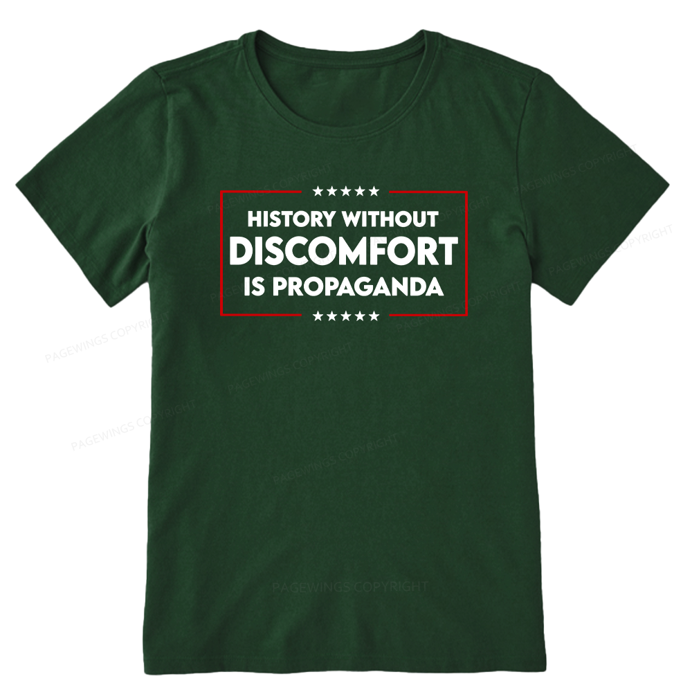 Pagewings History Without Discomfort Is Propaganda Unisex Classic T-shirt