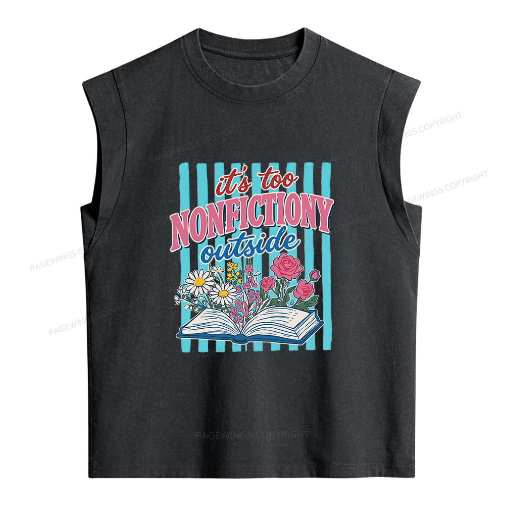 Pagewing It's Too Nonfictiony Outside Women's Washed Tank Top