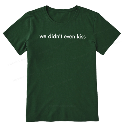 Pagewings We Didn't Even Kiss Unisex Classic T-shirt