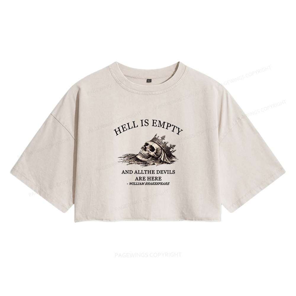 Pagewing Hell Is Empty And All The Devils Are Here Women's Washed Cropped T-shirt