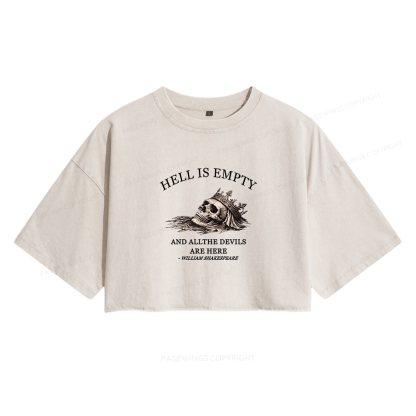 Pagewing Hell Is Empty And All The Devils Are Here Women's Washed Cropped T-shirt