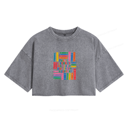 Pagewings Public libraries are the only Data Centers I support Women's Washed Cropped T-shirt