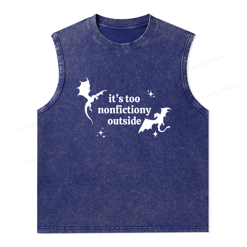 Pagewings It’s Too Nonfictiony Outside Unisex Washed Tank Top