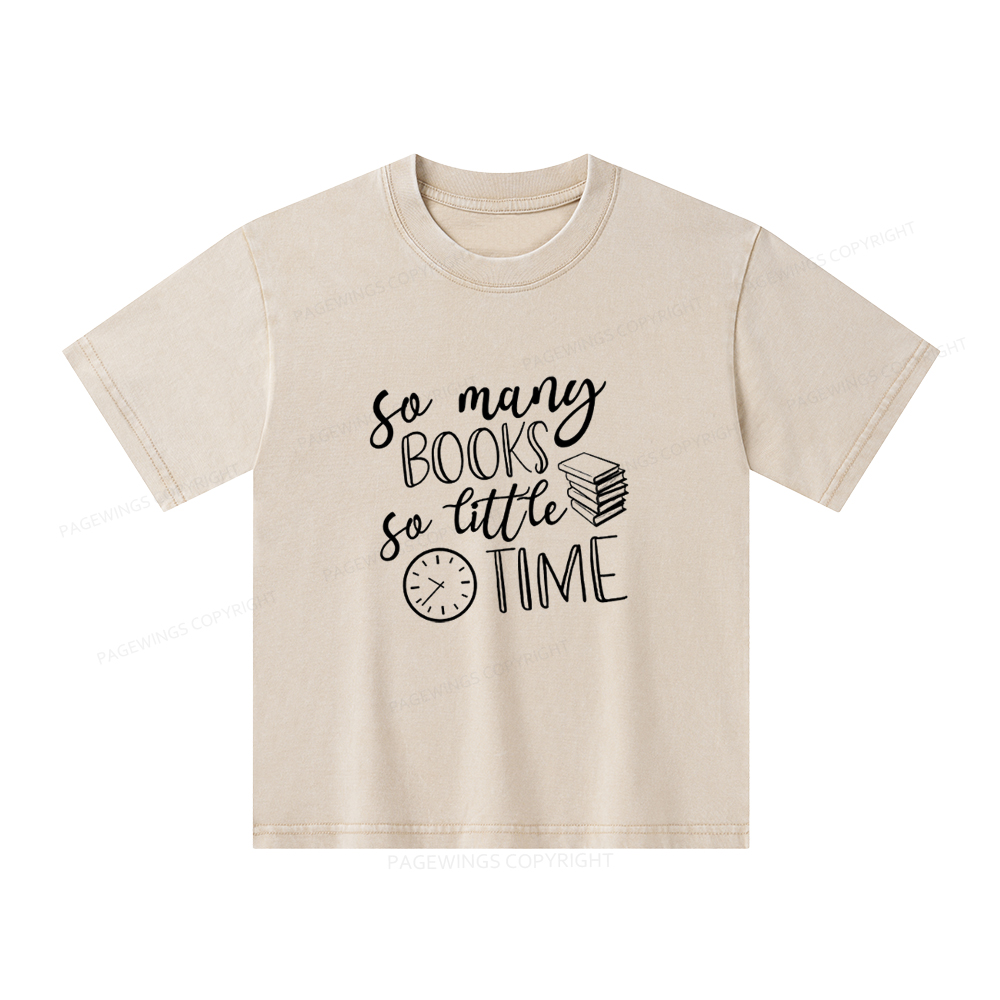 Pagewings So Many Books So Little Time Unisex Kids Washed T-shirt