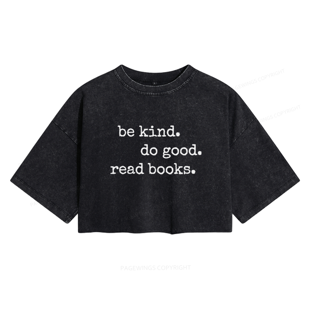 Pagewings Be Kind Do Good Read Books Women's Washed Cropped T-shirt