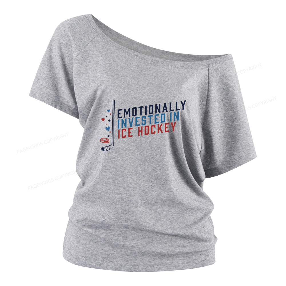 Pagewings Emotionally Invested in Ice Hockey Women Off Shoulder T-shirts