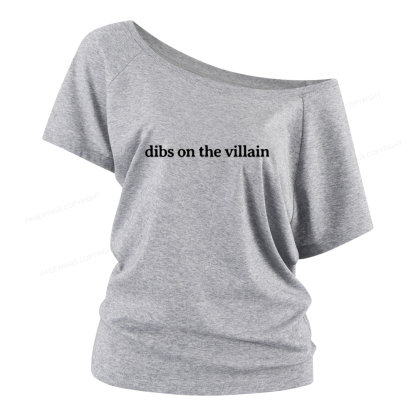 Pagewings Dibs On The Villain Women Off Shoulder T-shirts
