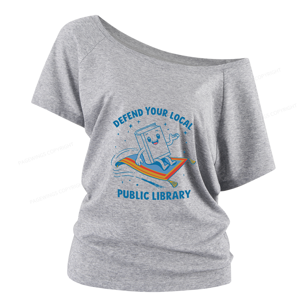 Pagewings Defend Your Local Public Library Women Off Shoulder T-shirts