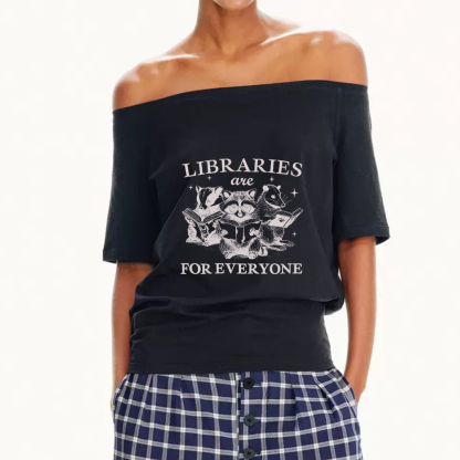 Pagewings Libraries Are For Everyone Off Shoulder Top