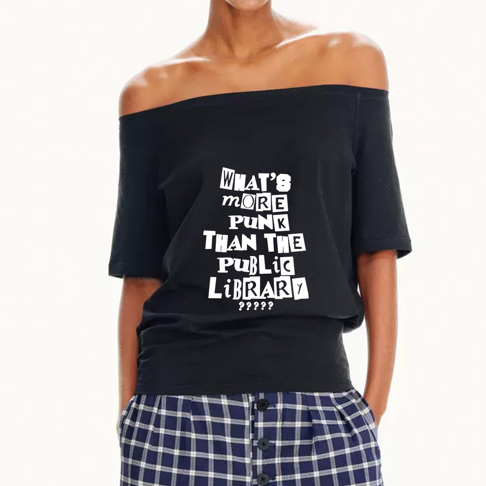 Pagewings What’s More Punk Than The Library Off Shoulder Top