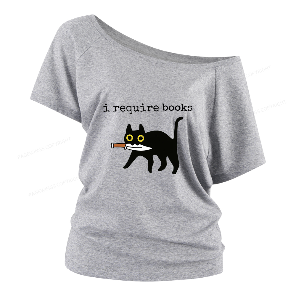 Pagewings I Require Books Women Off Shoulder T-shirts