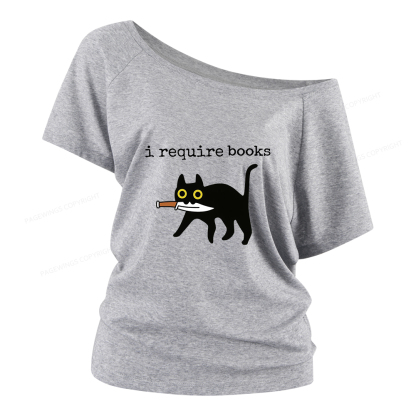 Pagewings I Require Books Women Off Shoulder T-shirts