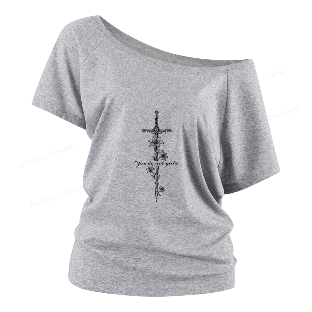 Pagewings You do Not Yield Women Off Shoulder T-shirts