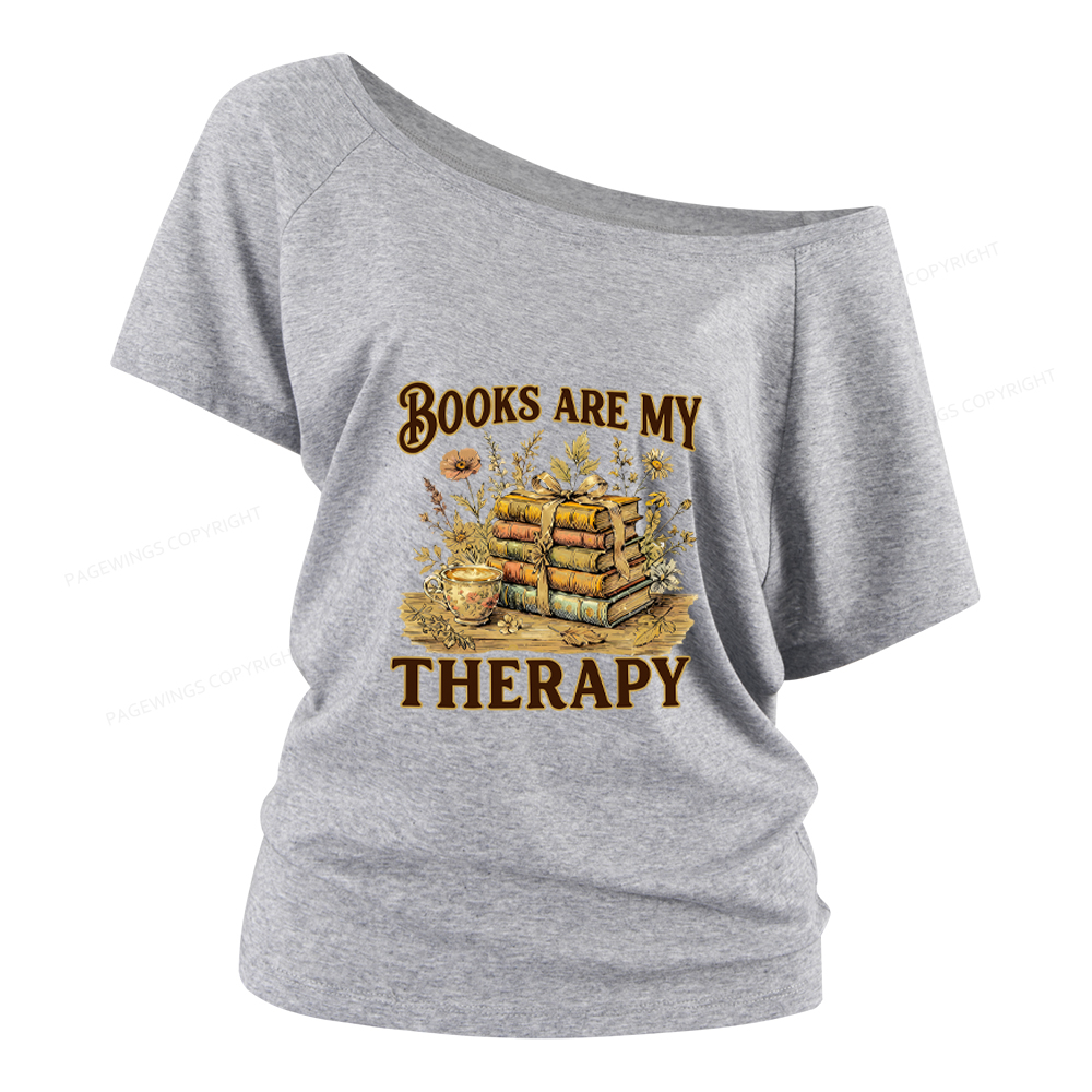 Pagewings Books Are My Therapy Women Off Shoulder T-shirts
