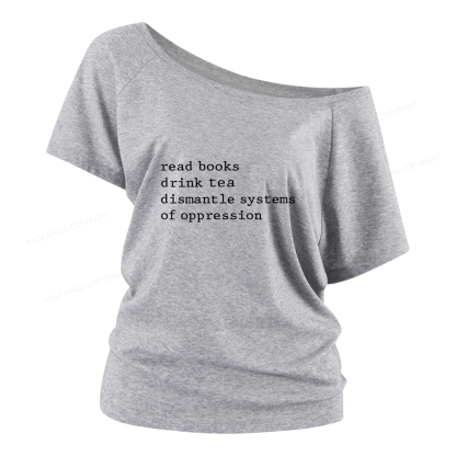 Pagewings Read Books Drink Tea Women Off Shoulder T-shirts