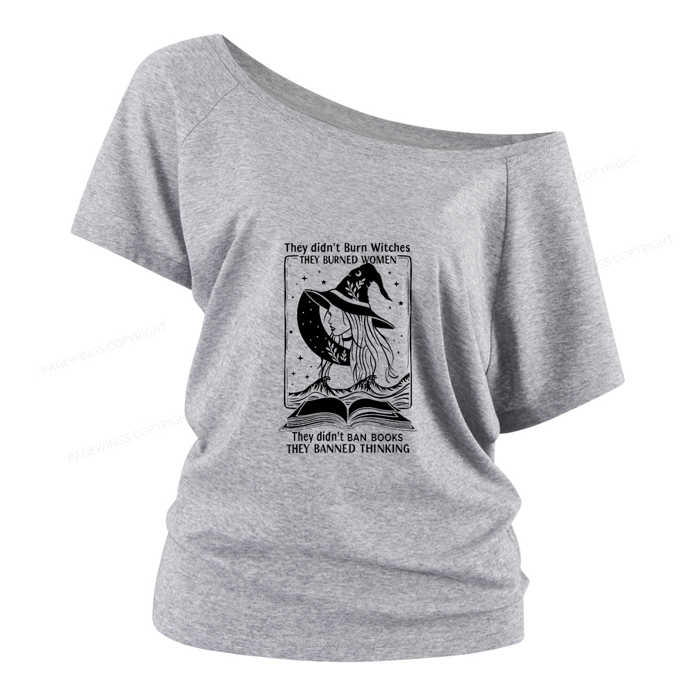 Pagewings They Banned Thinking Women Off Shoulder T-shirts