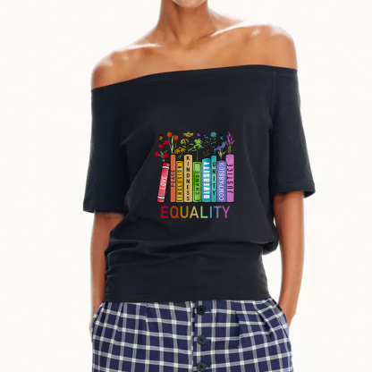Pagewings Equal Rights Off Shoulder T-shirts