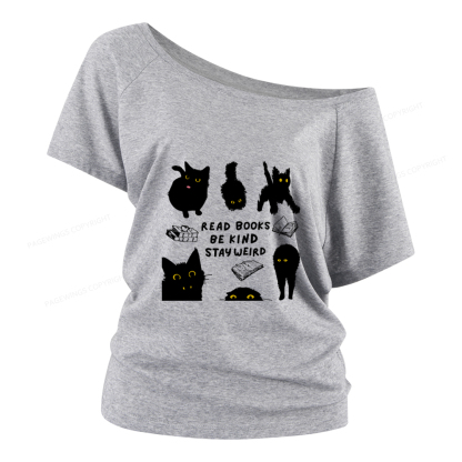 Pagewings Read Books Be Kind Stay Weird Women Off Shoulder T-shirts