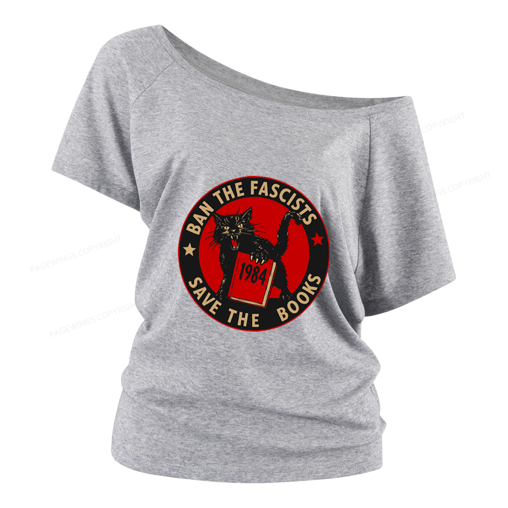 Pagewings Ban The Fascists Save The Books Women Off Shoulder T-shirts
