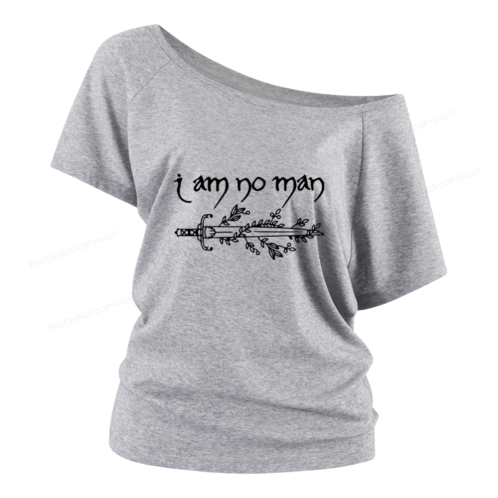 Pagewings I Am No Man Women Off Shoulder T-shirts
